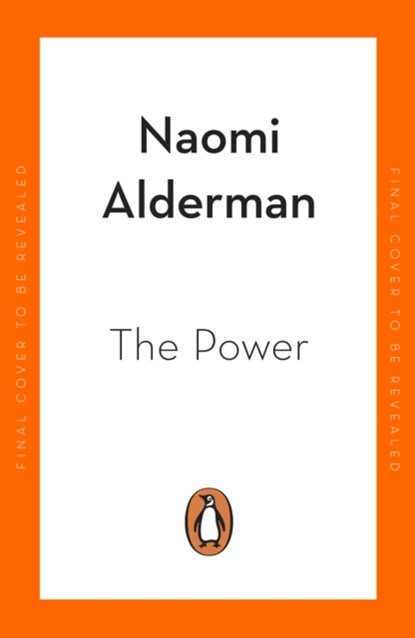 The Power, Naomi Alderman - Paperback - 9780241547953