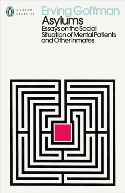 Asylums, Erving Goffman - Paperback - 9780241548004