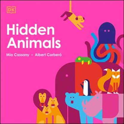 Hidden Animals, Mia Cassany - Ebook - 9780241549452
