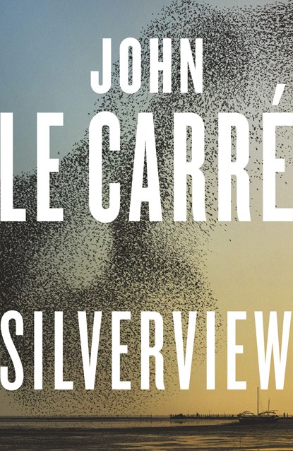 Silverview, LE CARRÉ,  John - Paperback - 9780241550076