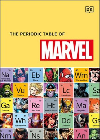 The Periodic Table of Marvel, Melanie Scott - Ebook - 9780241550212