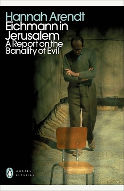 Eichmann in Jerusalem, Hannah Arendt - Paperback - 9780241552292