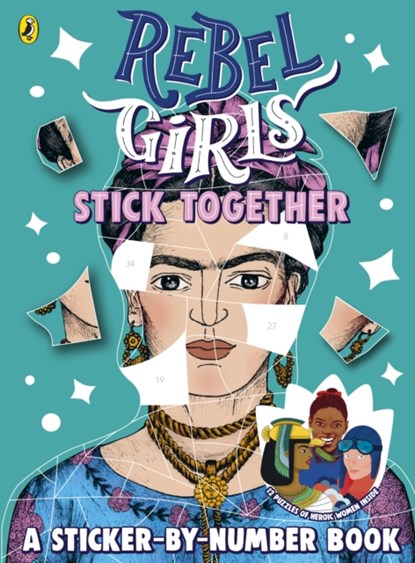 Rebel Girls Stick Together, Rebel Girls - Paperback - 9780241552872