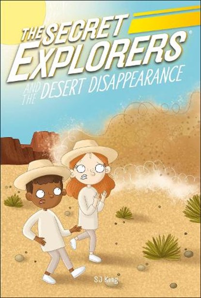 The Secret Explorers and the Desert Disappearance, SJ King - Paperback - 9780241553572