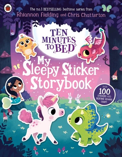 Ten Minutes to Bed: My Sleepy Sticker Storybook, Rhiannon Fielding - Paperback - 9780241554234