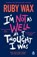 I’m Not as Well as I Thought I Was, Ruby Wax - Paperback - 9780241554913