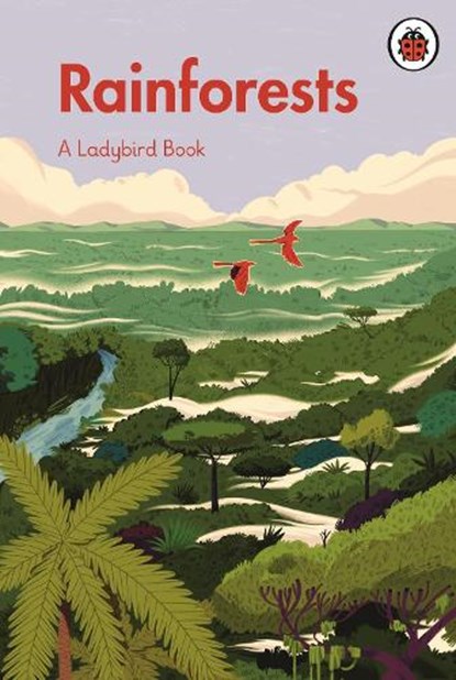 A Ladybird Book: Rainforests, Ladybird - Gebonden - 9780241555019