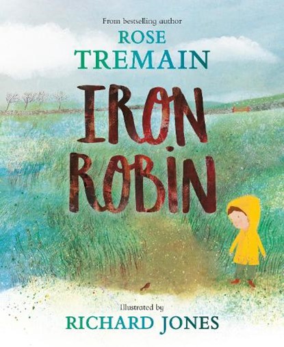 Iron Robin, Rose Tremain - Gebonden - 9780241556962