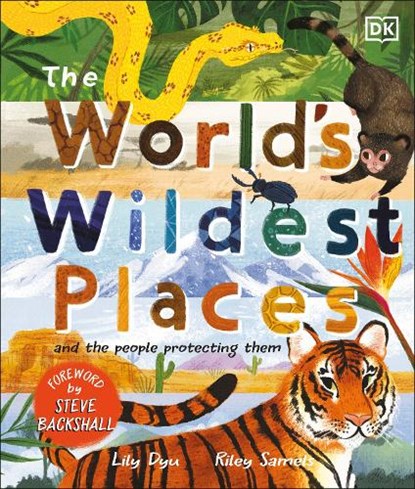 The World's Wildest Places, Lily Dyu - Gebonden - 9780241557518