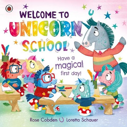 Welcome to Unicorn School, Rose Cobden - Paperback - 9780241559130