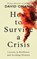 How to Survive a Crisis, David Omand - Gebonden - 9780241561331