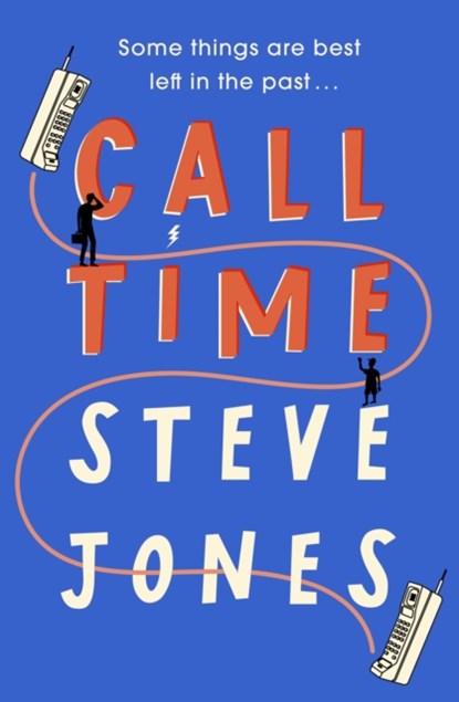 Call Time, JONES,  Steve - Paperback - 9780241561416