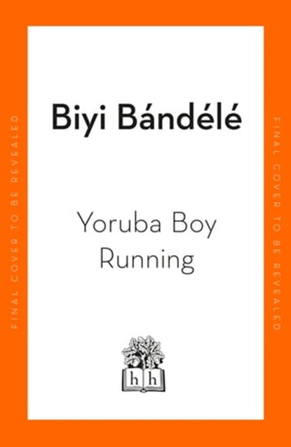 Yorùbá Boy Running, Biyi Bandele - Ebook - 9780241562703