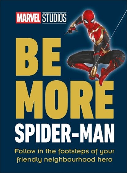 Marvel Studios Be More Spider-Man, Kelly Knox - Gebonden - 9780241568125