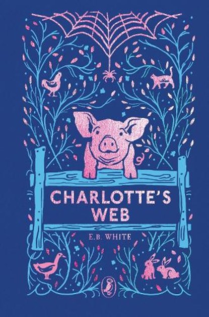 Charlotte's Web, E. B. White - Gebonden Gebonden - 9780241568811