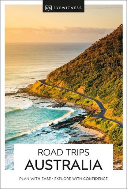 DK Road Trips Australia, DK Travel - Paperback - 9780241568828