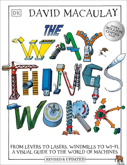 The Way Things Work, David Macaulay ; Neil Ardley - Gebonden - 9780241569764