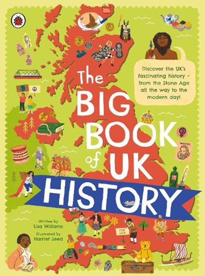 The Big Book of UK History, Lisa Williams - Gebonden - 9780241570357