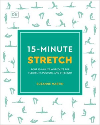 15-Minute Stretch, Suzanne Martin - Ebook - 9780241571880