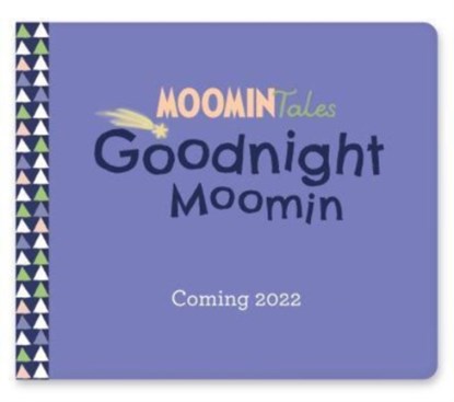 My First Moomin: Goodnight Moomin, Tove Jansson - Overig - 9780241572306