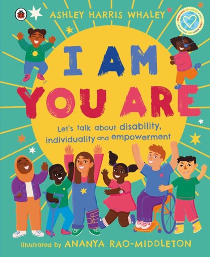 I Am, You Are, Ashley Harris Whaley - Gebonden - 9780241573112