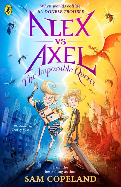 Alex vs Axel: The Impossible Quests, Sam Copeland - Paperback - 9780241573136