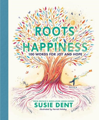 Roots of Happiness, Susie Dent - Gebonden - 9780241573198
