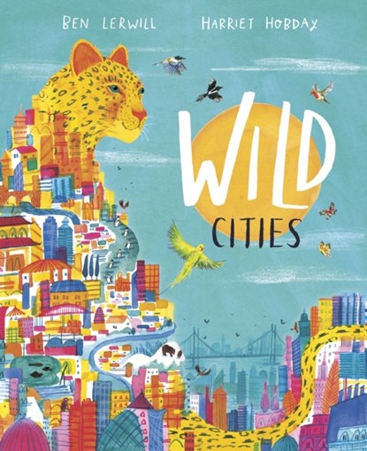 Wild Cities, Ben Lerwill - Paperback - 9780241573273