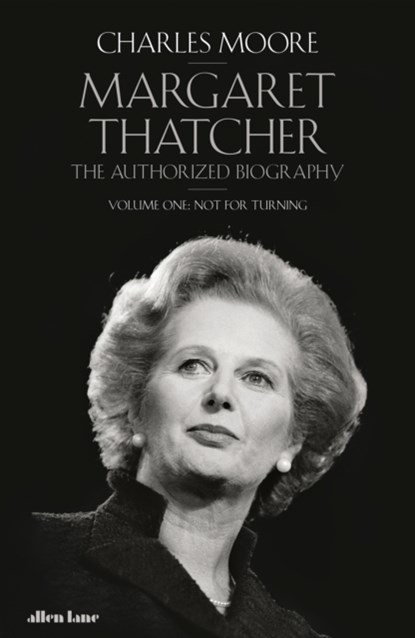 Margaret Thatcher, Charles Moore - Gebonden - 9780241573570