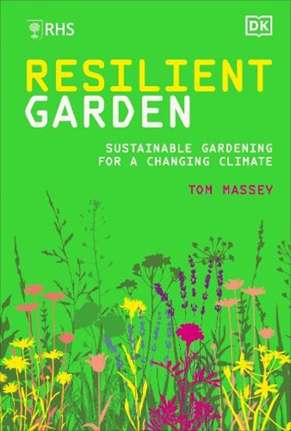 RHS Resilient Garden, Tom Massey - Gebonden - 9780241575833