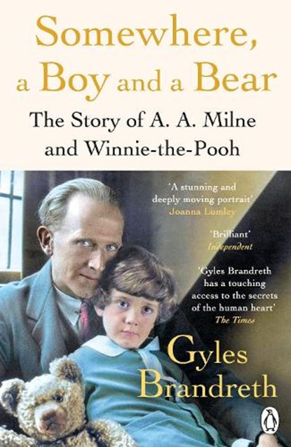 Somewhere, a Boy and a Bear, Gyles Brandreth - Paperback - 9780241582558