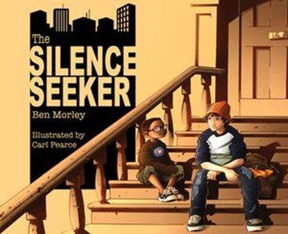 The Silence Seeker, Ben Morley - Ebook - 9780241582657