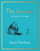 The journey : a big panda and tiny dragon adventure | James Norbury | 