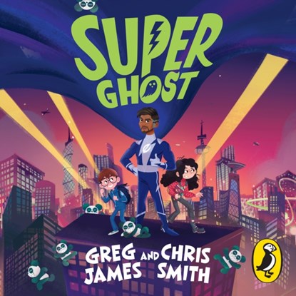 Super Ghost, Greg James ; Chris Smith - AVM - 9780241585511