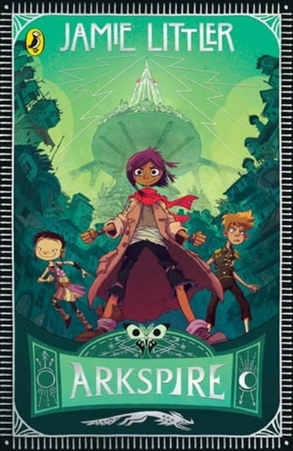 Arkspire, Jamie Littler - Ebook - 9780241586150