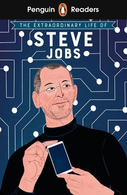 Penguin Readers Level 2: The Extraordinary Life of Steve Jobs (ELT Graded Reader), Craig Barr-Green - Paperback - 9780241588925