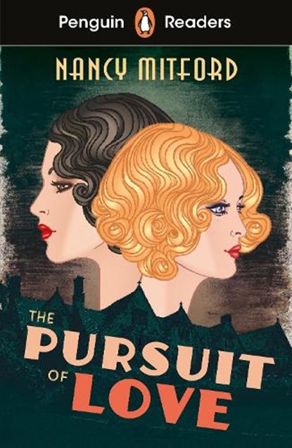 Penguin Readers Level 5: The Pursuit of Love (ELT Graded Reader), Nancy Mitford - Paperback - 9780241589120