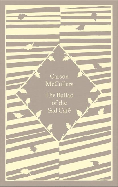 The Ballad of the Sad Cafe, Carson McCullers - Gebonden Gebonden - 9780241590546