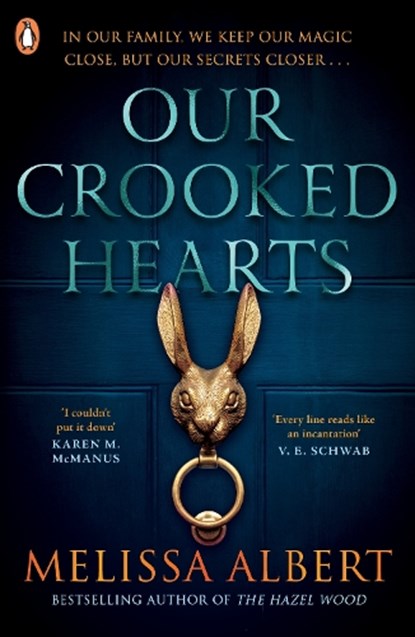 Our Crooked Hearts, Melissa Albert - Paperback - 9780241592540