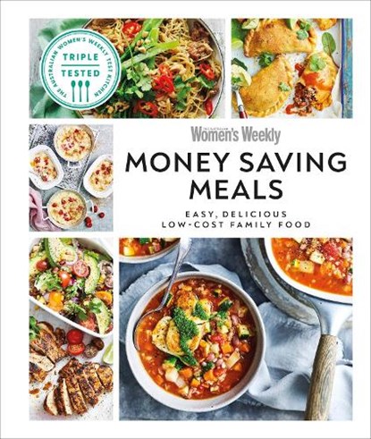 Australian Women's Weekly Money-saving Meals, AUSTRALIAN WOMEN'S WEEKLY - Gebonden - 9780241598238