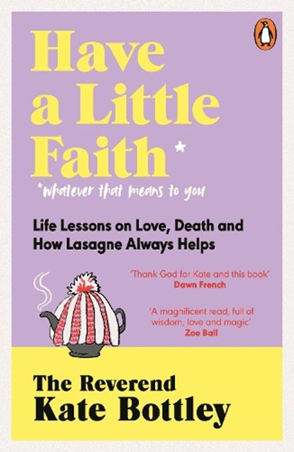 Have A Little Faith, The Reverend Kate Bottley - Paperback - 9780241605677