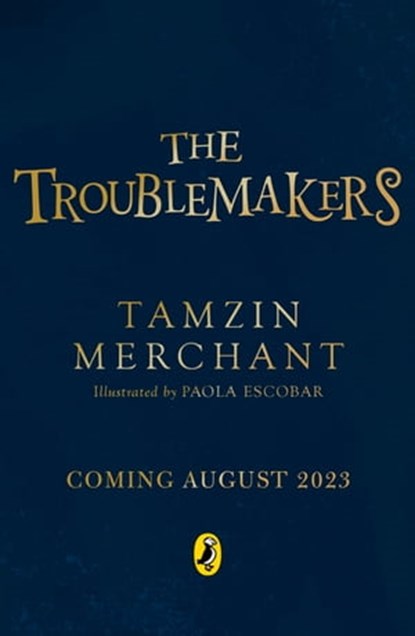 The Troublemakers, Tamzin Merchant - Ebook - 9780241610428