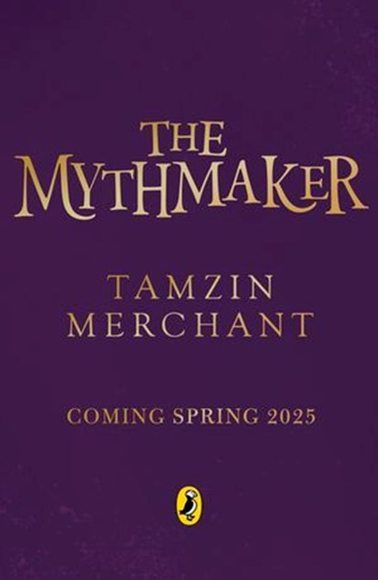 The Mythmakers, Tamzin Merchant - Ebook - 9780241610466