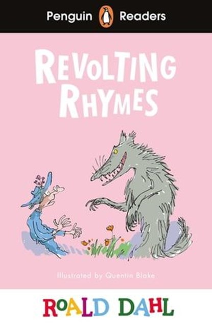 Penguin Readers Level 2: Roald Dahl Revolting Rhymes (ELT Graded Reader), Roald Dahl - Ebook - 9780241611012