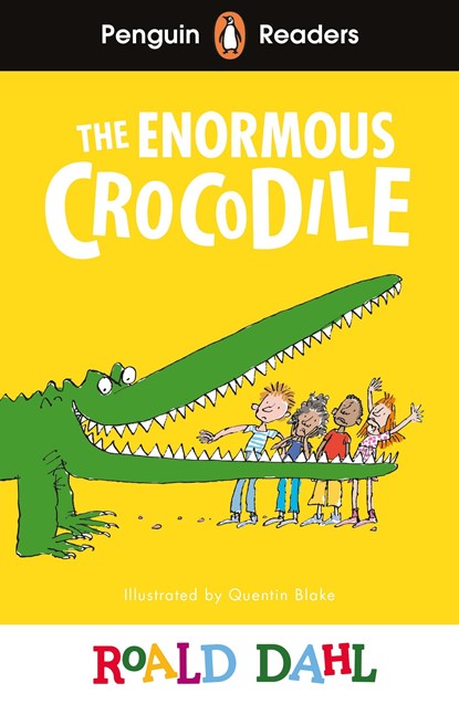 Penguin Readers Level 1: Roald Dahl The Enormous Crocodile (ELT Graded Reader), Roald Dahl - Paperback - 9780241611050