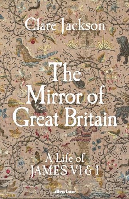 The Mirror of Great Britain, Clare Jackson - Gebonden - 9780241611272