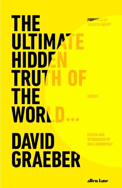 The Ultimate Hidden Truth of the World, David Graeber - Gebonden - 9780241611555