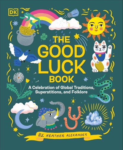 The Good Luck Book, Heather Alexander - Gebonden - 9780241612262