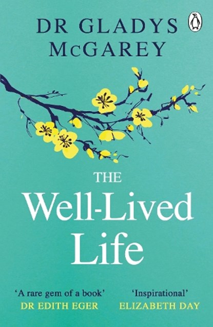 The Well-Lived Life, Dr Gladys McGarey - Paperback - 9780241613030