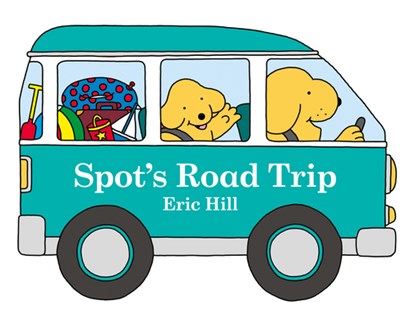 Spot's Road Trip, Eric Hill - Gebonden - 9780241616116